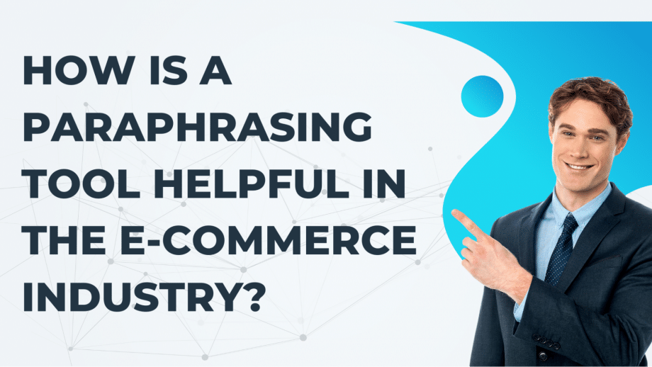 Paraphrasing tool in eCommerce